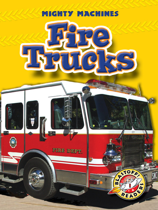 Title details for Fire Trucks by Mary Lindeen - Available